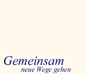 Gemeinsam neue Wege